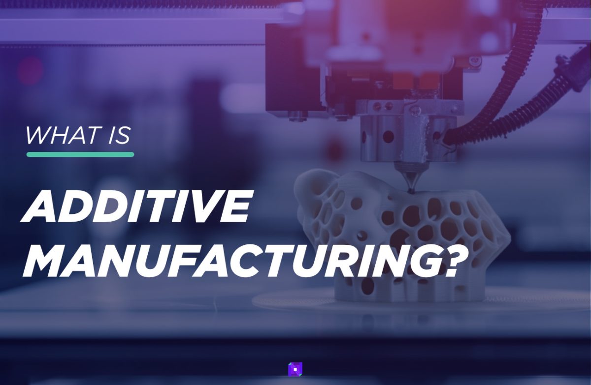 additive manufacturing featured image